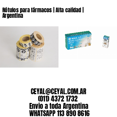 Rótulos para fármacos | Alta calidad | Argentina