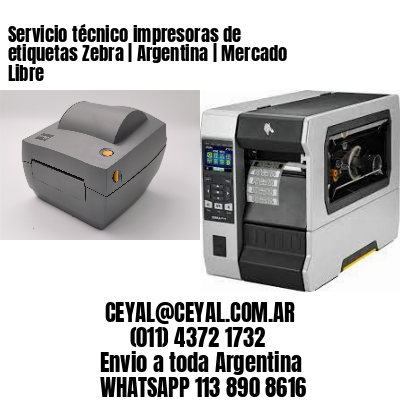 Servicio técnico impresoras de etiquetas Zebra | Argentina | Mercado Libre