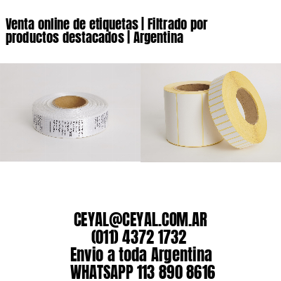 Venta online de etiquetas | Filtrado por productos destacados | Argentina
