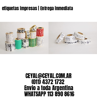 etiquetas impresas | Entrega inmediata