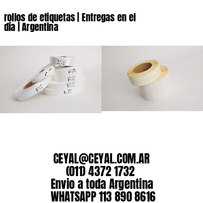 rollos de etiquetas | Entregas en el día | Argentina