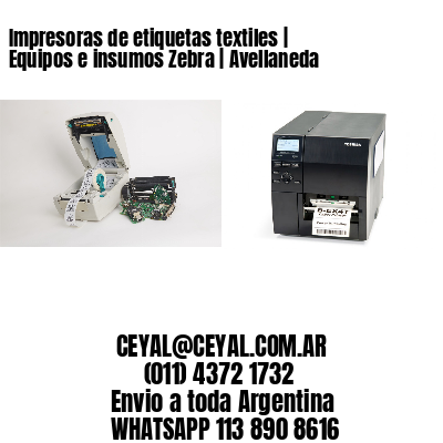 Impresoras de etiquetas textiles | Equipos e insumos Zebra | Avellaneda