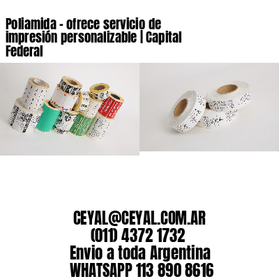 Poliamida – ofrece servicio de impresión personalizable | Capital Federal