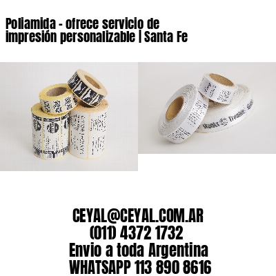 Poliamida – ofrece servicio de impresión personalizable | Santa Fe