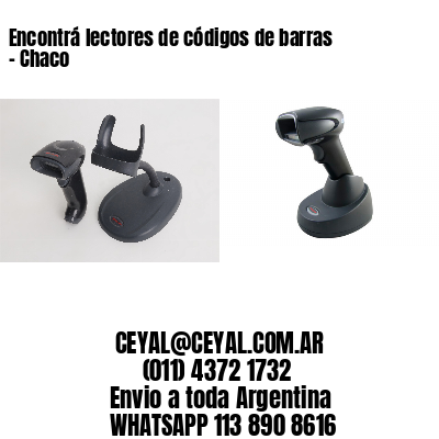 Encontrá lectores de códigos de barras – Chaco