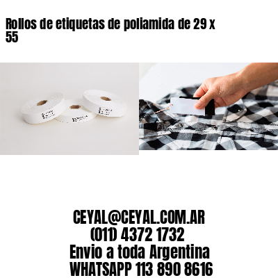 Rollos de etiquetas de poliamida de 29 x 55