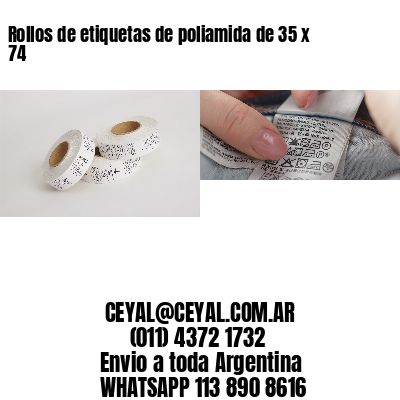 Rollos de etiquetas de poliamida de 35 x 74