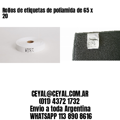 Rollos de etiquetas de poliamida de 65 x 20