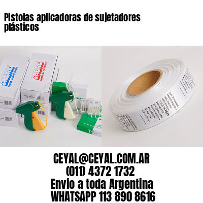 Pistolas aplicadoras de sujetadores plásticos