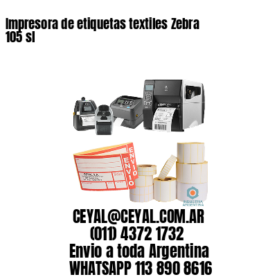 Impresora de etiquetas textiles Zebra 105 sl