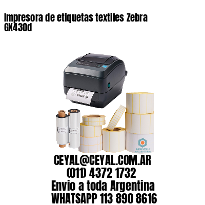Impresora de etiquetas textiles Zebra GX430d