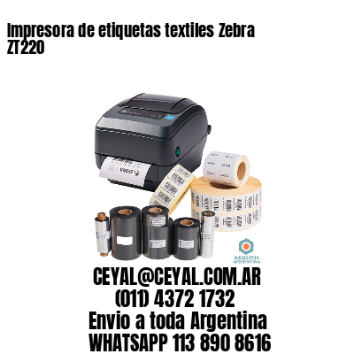 Impresora de etiquetas textiles Zebra ZT220