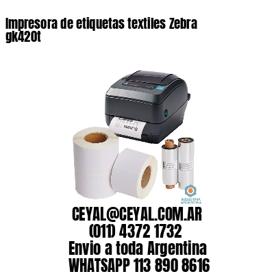 Impresora de etiquetas textiles Zebra gk420t