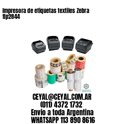 Impresora de etiquetas textiles Zebra tlp2844