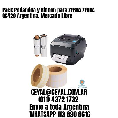 Pack Poliamida y Ribbon para ZEBRA ZEBRA GC420 Argentina. Mercado Libre