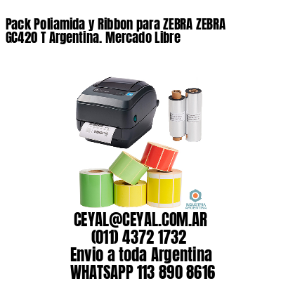 Pack Poliamida y Ribbon para ZEBRA ZEBRA GC420 T Argentina. Mercado Libre