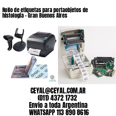Rollo de etiquetas para portaobjetos de histología – Gran Buenos Aires