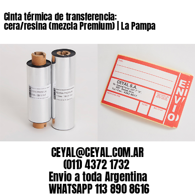 Cinta térmica de transferencia: cera/resina (mezcla Premium) | La Pampa
