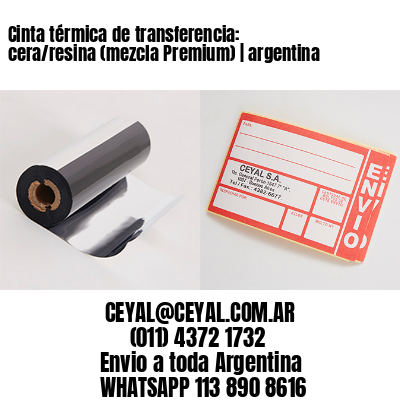 Cinta térmica de transferencia: cera/resina (mezcla Premium) | argentina
