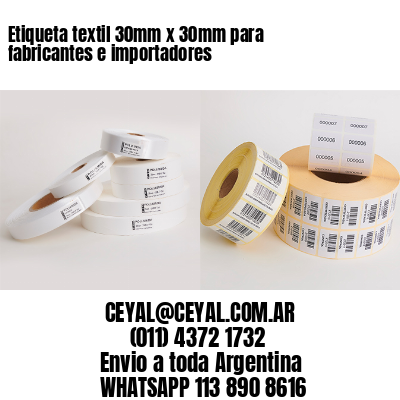 Etiqueta textil 30mm x 30mm para fabricantes e importadores