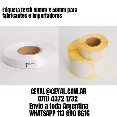 Etiqueta textil 40mm x 50mm para fabricantes e importadores