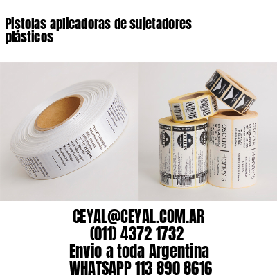 Pistolas aplicadoras de sujetadores plásticos