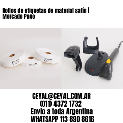 Rollos de etiquetas de material satín | Mercado Pago