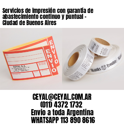 Servicios de impresión con garantía de abastecimiento continuo y puntual – Ciudad de Buenos Aires