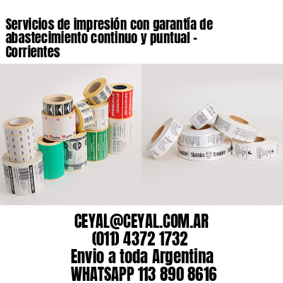Servicios de impresión con garantía de abastecimiento continuo y puntual – Corrientes
