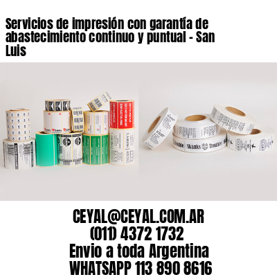 Servicios de impresión con garantía de abastecimiento continuo y puntual – San Luis