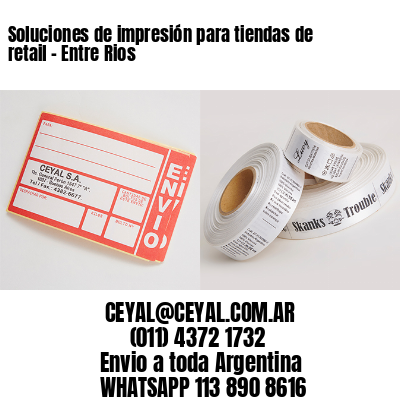 Soluciones de impresión para tiendas de retail – Entre Rios