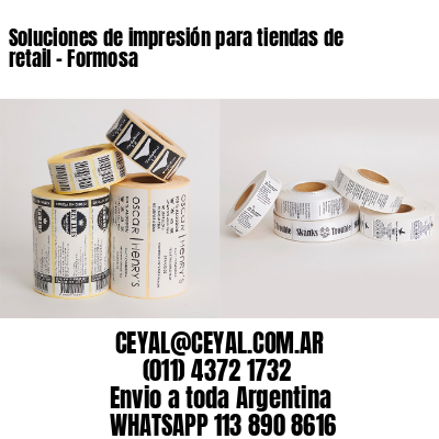 Soluciones de impresión para tiendas de retail – Formosa