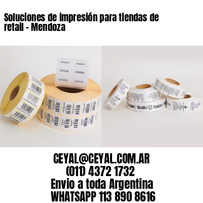Soluciones de impresión para tiendas de retail – Mendoza