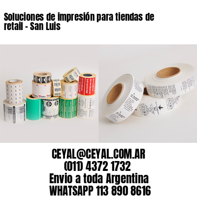 Soluciones de impresión para tiendas de retail – San Luis