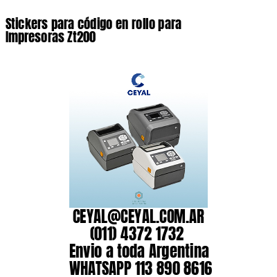 Stickers para código en rollo para Impresoras Zt200