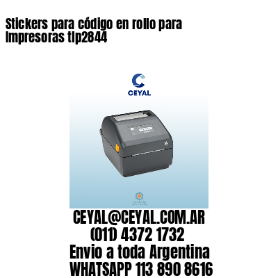 Stickers para código en rollo para Impresoras tlp2844
