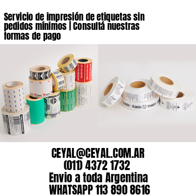 Servicio de impresión de etiquetas sin pedidos mínimos | Consultá nuestras formas de pago