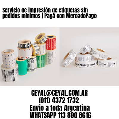 Servicio de impresión de etiquetas sin pedidos mínimos | Pagá con MercadoPago