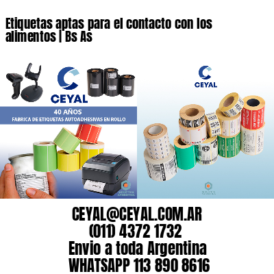 Etiquetas aptas para el contacto con los alimentos | Bs As
