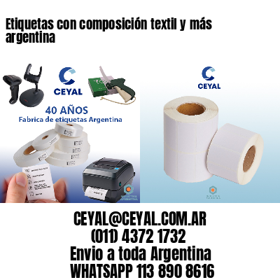 Etiquetas con composición textil y más argentina