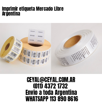 Imprimir etiqueta Mercado Libre Argentina