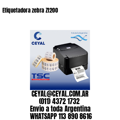 Etiquetadora zebra Zt200