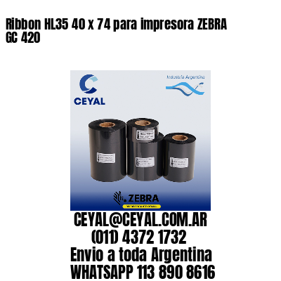 Ribbon HL35 40 x 74 para impresora ZEBRA GC 420