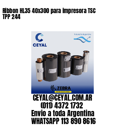 Ribbon HL35 40×300 para impresora TSC TPP 244