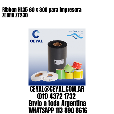 Ribbon HL35 60 x 300 para impresora ZEBRA ZT230