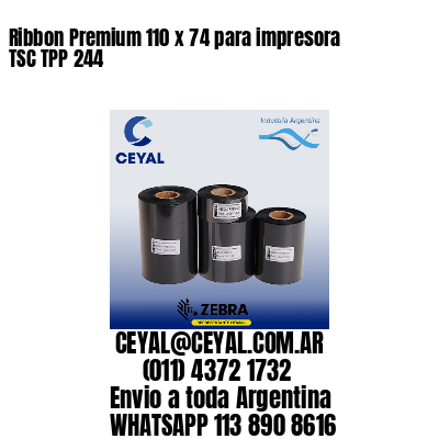 Ribbon Premium 110 x 74 para impresora TSC TPP 244