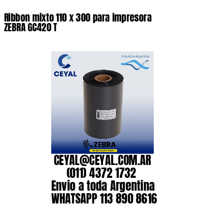 Ribbon mixto 110 x 300 para impresora ZEBRA GC420 T