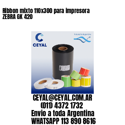 Ribbon mixto 110×300 para impresora ZEBRA GK 420