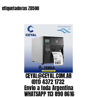 etiquetadoras ZD500