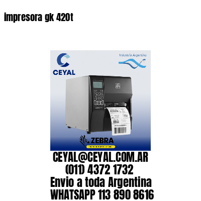 impresora gk 420t
